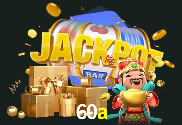 60a bet